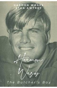 Harmon Wages: The Butcher\'s Boy - Harmon Wages