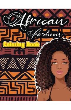 African fashion coloring book: Adults Coloring Book Gorgeous black women African american afro dreads for adults relaxation art large creativity grow - Helen Christiana Lakeman