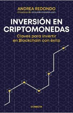 Inversión En Criptomonedas / Cryptocurrency Investment - Andrea Redondo