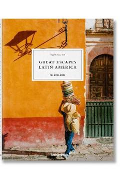 Great Escapes Latin America. the Hotel Book - Angelika Taschen