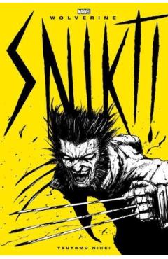 Wolverine: Snikt! - Tsutomu Nihei