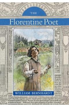 The Florentine Poet - William Bernhardt