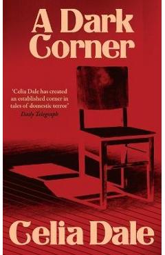 A Dark Corner - Celia Dale