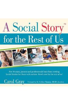 A Social Story for the Rest of Us - Carol Gray