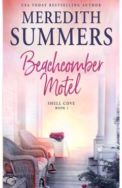 Beachcomber Motel - Meredith Summers