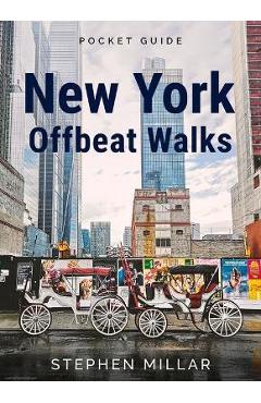 New York Offbeat Walks - Stephen Millar