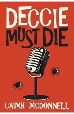 Deccie Must Die - Caimh Mcdonnell - Imagine 1