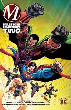 Milestone Compendium Two - Dwayne Mcduffie