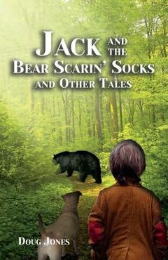 Jack and the Bear Scarin\' Socks and Other Tales - Doug Jones