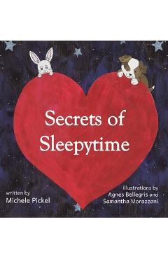 Secrets of Sleepytime - Michele Pickel
