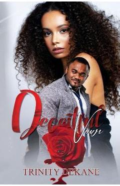 Deceitful Vows - Trinity Dekane