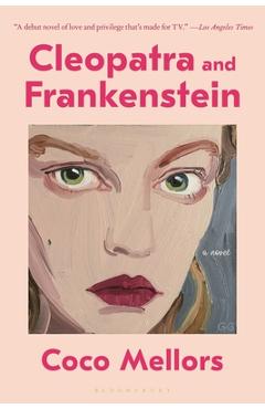 Cleopatra and Frankenstein - Coco Mellors