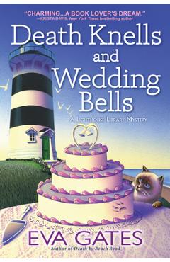 Death Knells and Wedding Bells - Eva Gates