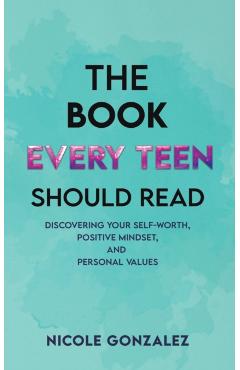 The Book Every Teen Should Read - Nicole Gonzalez