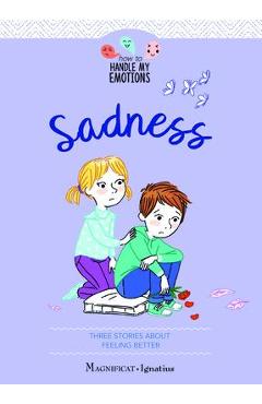 Sadness: Three Stories about Feeling Better Volume 4 - Gaëlle Tertrais