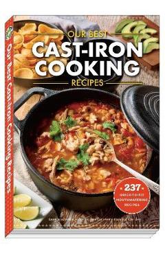 Our Best Cast Iron Cooking Recipes - Gooseberry Patch