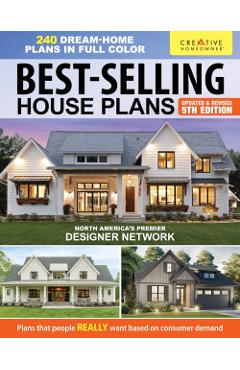 Best-Selling House Plans, 5th Edition: Over 240 Dream-Home Plans in Full Color - Design America Inc
