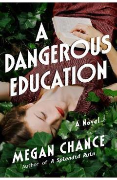 A Dangerous Education - Megan Chance