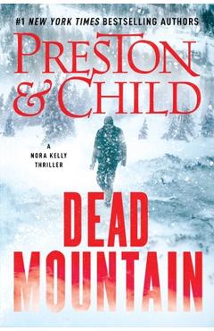 Dead Mountain - Douglas Preston