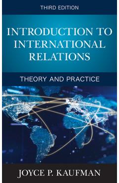 Introduction to International Relations: Theory and Practice - Joyce P. Kaufman