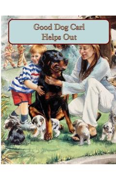 Good Dog Carl Helps Out - Alexandra Day