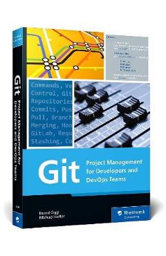 Git: Project Management for Developers and Devops Teams - Bernd Öggl - Imagine 1