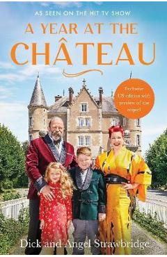 A Year at the Chateau - Dick Strawbridge