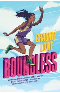 Boundless (Scholastic Focus) - Chaunté Lowe