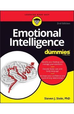Emotional Intelligence for Dummies - Steven J. Stein