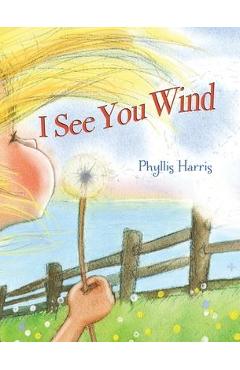 I See You Wind - Phyllis Harris - Imagine 1