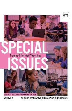 Trauma-Informed Teaching - Elizabeth Dutro