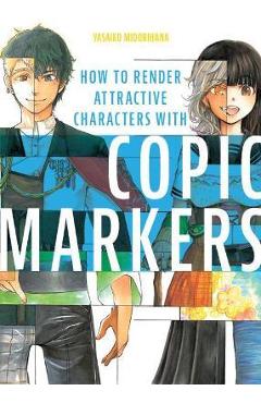 How to Render Attractive Characters with Copic Markers - Yasaiko Midorihana