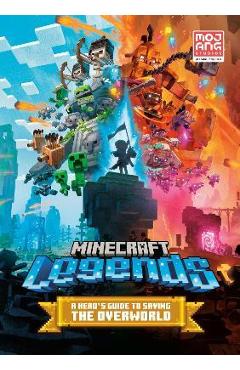 Minecraft Legends: A Hero\'s Guide to the Overworld - Mojang Ab