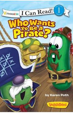 Who Wants to Be a Pirate?: Level 1 - Karen Poth