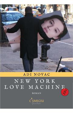 New York love machine - Adi Novac