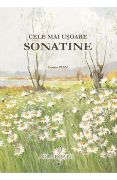 Cele mai usoare sonatine pentru pian - GRAFOART