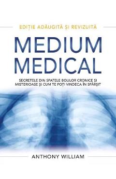 Medium medical – Anthony William (Medium poza bestsellers.ro