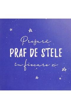 Felicitare pentru zi de nastere: Praf de stele