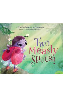Two Measly Spots! - Elaine Gast Fawcett