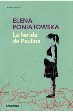La Herida de Paulina / Paulina\'s Wound - Elena Poniatowska