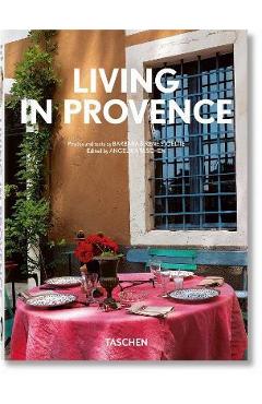 Living in Provence. 40th Ed. - Stoeltie