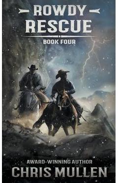 Rowdy: Rescue - Chris Mullen