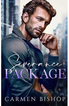 Severance Package - Carmen Bishop