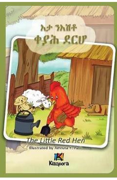 E\'Ta N\'Ishtey KeYah DeRho - The little Red Hen - Tigrinya Children Book - Kiazpora