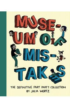 Museum of Mistakes - Julia Wertz