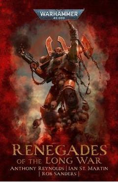 Renegades of the Long War - Anthony Reynolds