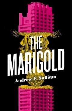 The Marigold - Andrew F. Sullivan