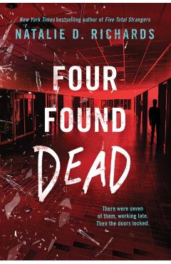 Four Found Dead - Natalie D. Richards