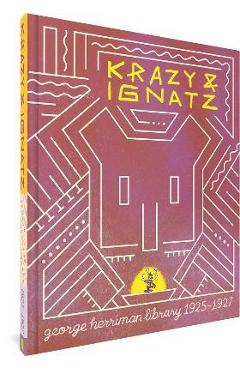 The George Herriman Library: Krazy & Ignatz 1925-1927 - George Herriman