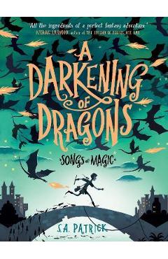 A Darkening of Dragons - S. A. Patrick